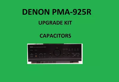 Kaufen Stereo-Verstärker DENON PMA-925R Reparatursatz - Alle Kondensatoren • 63.36€