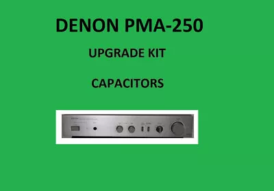 Kaufen Stereo-Verstärker DENON PMA-250 Reparatursatz – Alle Kondensatoren • 41.32€