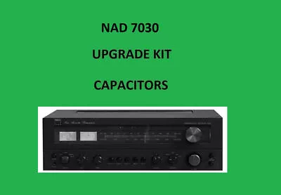 Kaufen Stereo Receiver NAD 7030 Repair KIT - Alle Kondensatoren • 51.46€