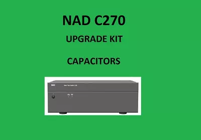 Kaufen Endstufe NAD C270 Reparatursatz - Alle Kondensatoren + GROSSE FILTERKONDENSAT... • 157.02€