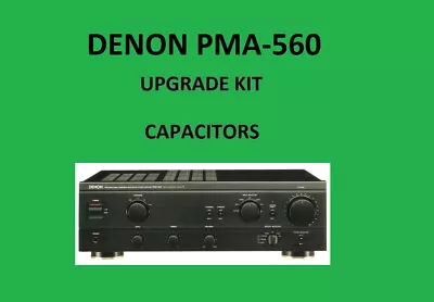 Kaufen Stereo-Verstärker DENON PMA-560 Reparatursatz - Alle Kondensatoren • 51.42€