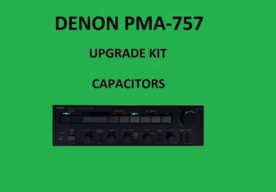 Kaufen Stereo-Verstärker DENON PMA-757 Reparatursatz – Alle Kondensatoren • 40.40€