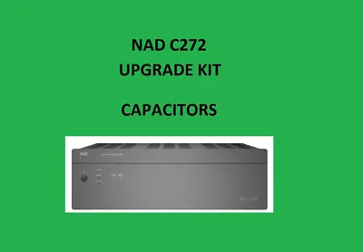 Kaufen Endstufe NAD C272 Reparatursatz - Alle Kondensatoren + GROSSE FILTERKONDENSAT... • 157.94€