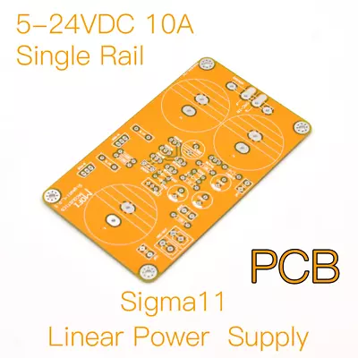 Kaufen 1Stück  Sigma11 Volldiskretes Lineares Netzteil (Single Rail 5-24VDC-10A) PCB • 8.25€